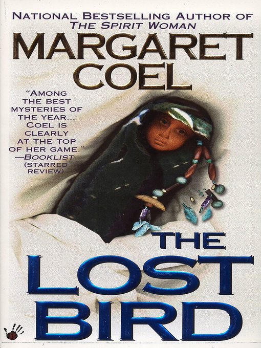Title details for The Lost Bird by Margaret Coel - Available